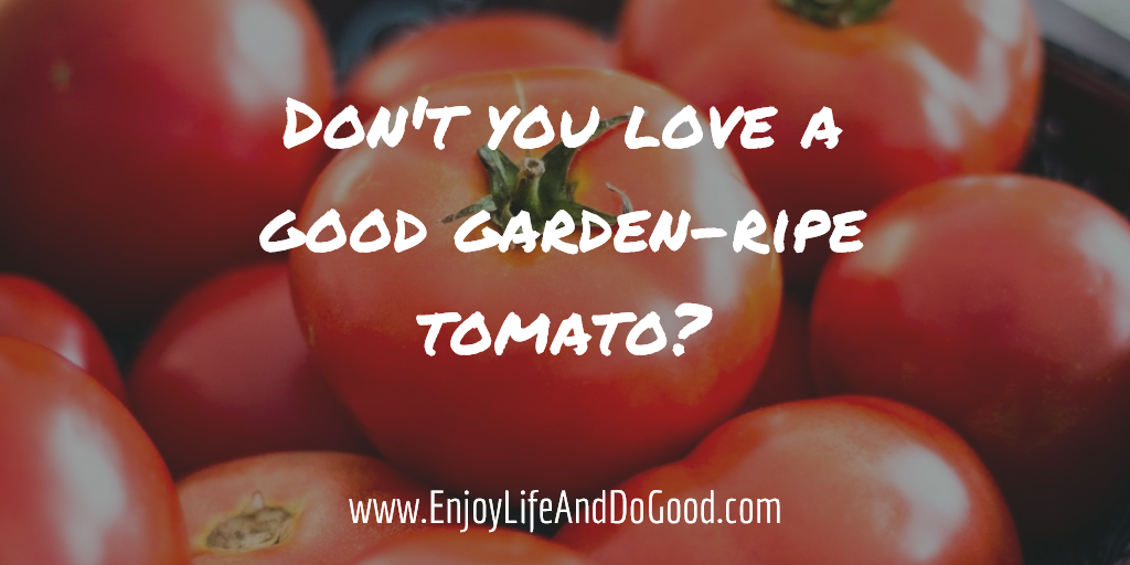 Don't you love a good tomato